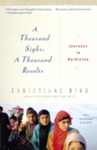 Thousand Sighs, A Thousand Revolts