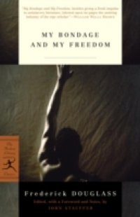 My Bondage and My Freedom