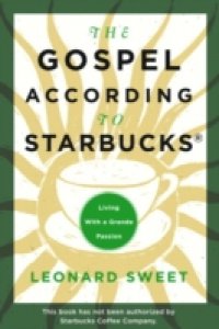 Gospel According to Starbucks