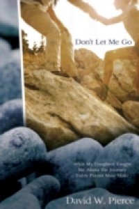 Don`t Let Me Go
