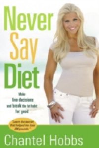 Never Say Diet