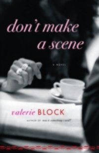 Don`t Make a Scene