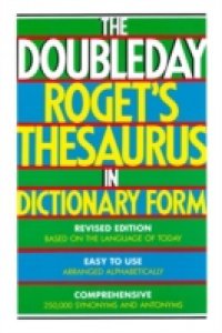 Doubleday Roget`s Thesaurus in Dictionary Form