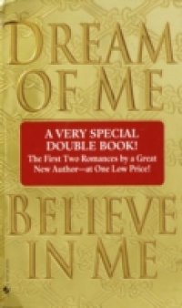 Dream of Me/Believe in Me