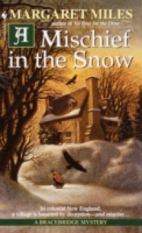 Mischief in the Snow