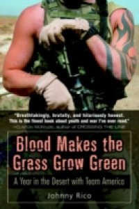 Читать Blood Makes the Grass Grow Green