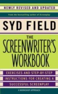 Screenwriter`s Workbook (Revised Edition)