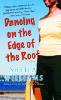 Читать Dancing on the Edge of the Roof