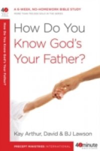 How Do You Know God`s Your Father?