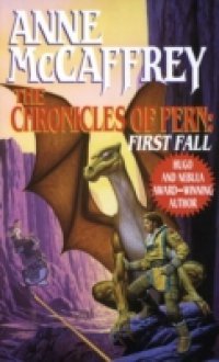 Читать Chronicles of Pern: First Fall