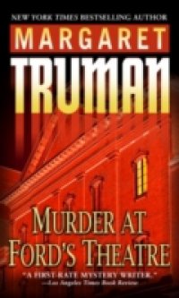 Murder at Ford`s Theatre