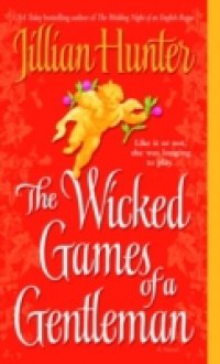 Wicked Games of a Gentleman