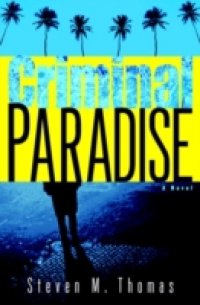 Criminal Paradise