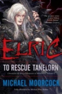 Читать Elric: To Rescue Tanelorn