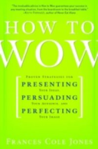 How to Wow