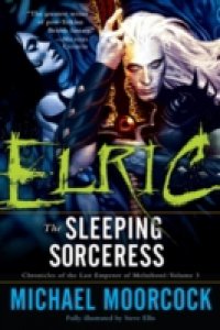 Читать Elric: The Sleeping Sorceress