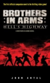 Читать Brothers in Arms: Hell`s Highway