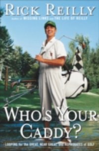 Who`s Your Caddy?