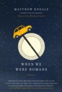 When We Were Romans