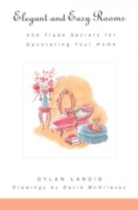 Elegant and Easy Rooms