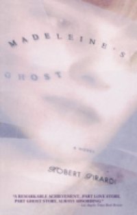 Madeleine`s Ghost