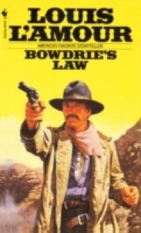 Читать Bowdrie's Law