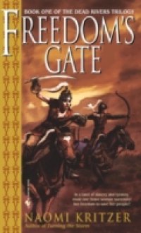 Freedom`s Gate