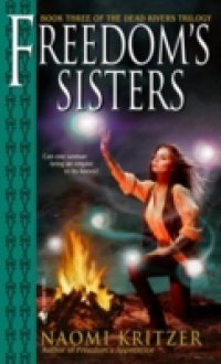 Freedom`s Sisters