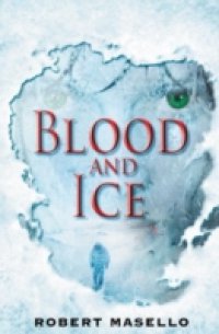 Blood and Ice
