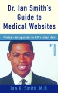 Dr. Ian Smith`s Guide to Medical Websites