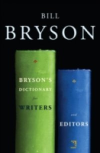Bryson`s Dictionary for Writers and Editors