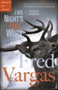 This Night`s Foul Work