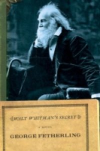 Walt Whitman`s Secret