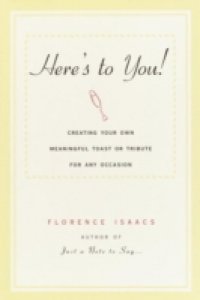 Here`s to You!