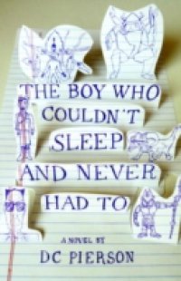 Boy Who Couldn`t Sleep and Never Had To