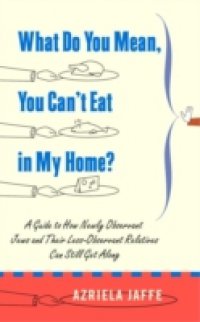 What Do You Mean, You Can`t Eat in My Home?
