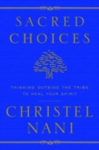 Sacred Choices