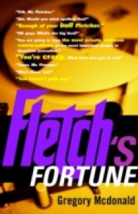 Fletch`s Fortune