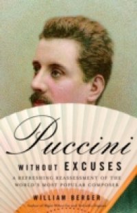 Puccini Without Excuses