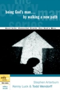 Being God`s Man by Walking a New Path