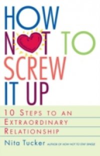 How Not to Screw It Up