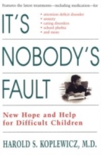 It`s Nobody`s Fault