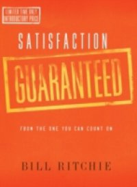 Satisfaction Guaranteed
