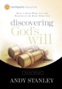 Discovering God`s Will Study Guide