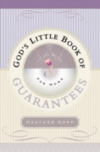 God`s Little Book of Guarantees for Moms