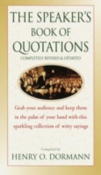 Speaker`s Book of Quotations, Updated and Revised