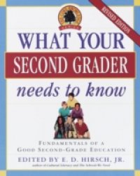 Читать What Your Second Grader Needs to Know
