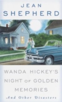 Wanda Hickey`s Night of Golden Memories