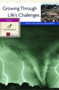 Growing Through Life`s Challenges