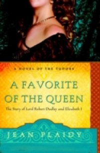 Читать Favorite of the Queen